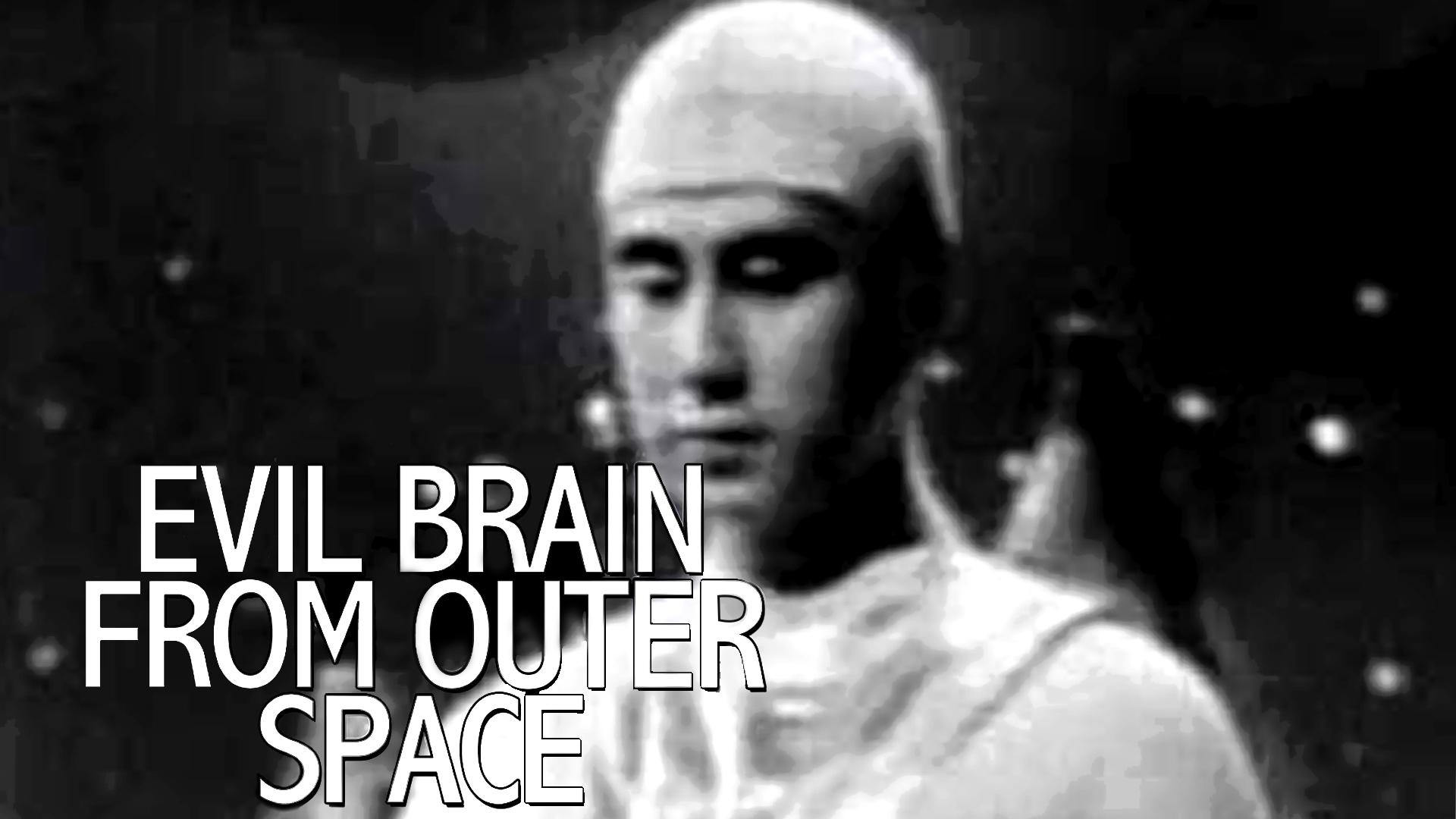 Evil Brain From Outer Space (1964)