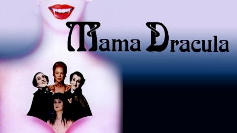 Mama Dracula (1980)