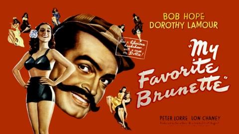 My Favorite Brunette (1947)