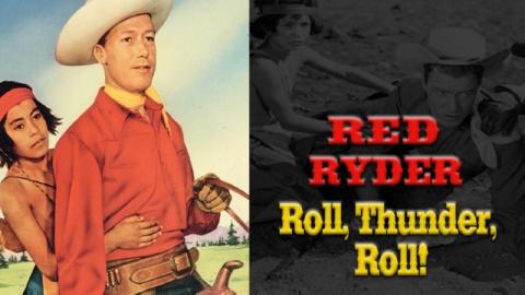 Red Ryder: Roll, Thunder, Roll! (1949)