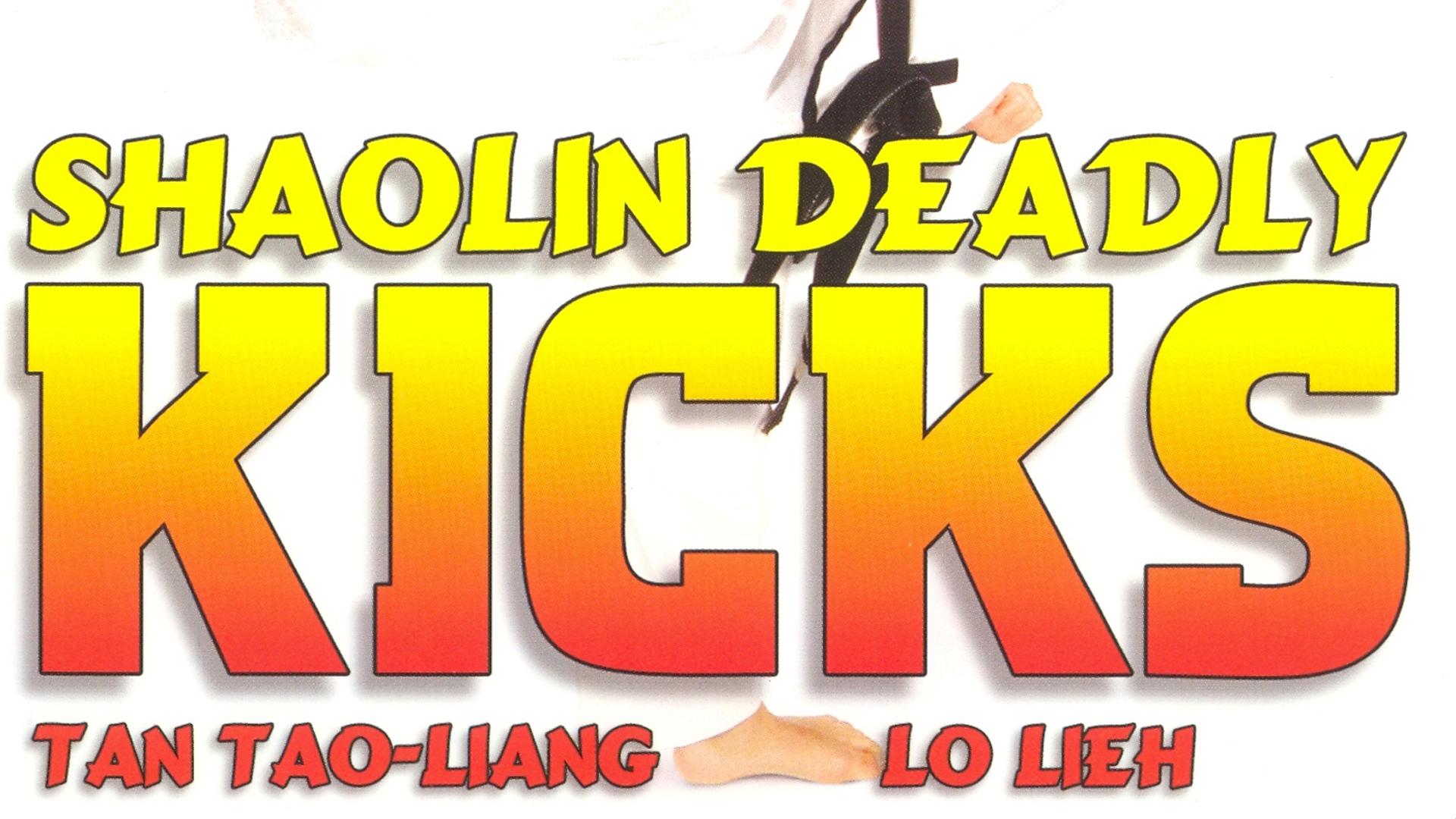 Shaolin Deadly Kicks (1982)