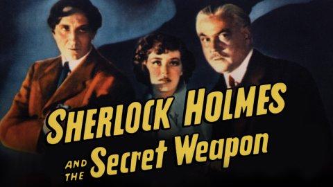 Sherlock Holmes And The Secret Weapon (1943)