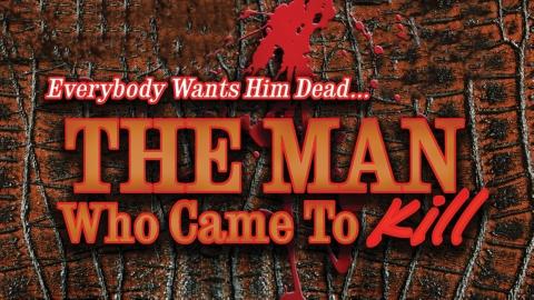 The Man Who Came To Kill (1965)