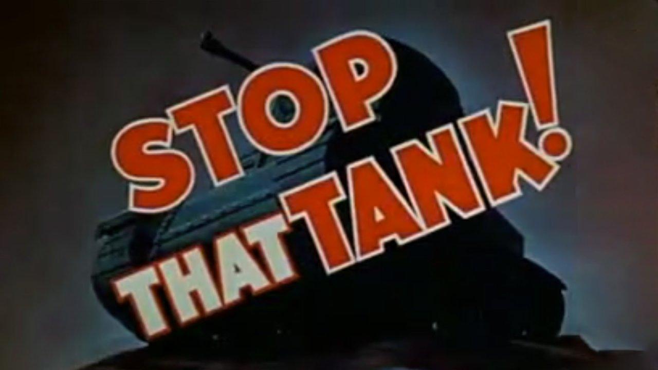 Stop That Tank! (1942)